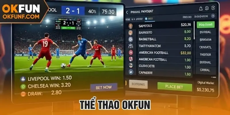 Thể thao gây sốt với nhiều kèo ngon