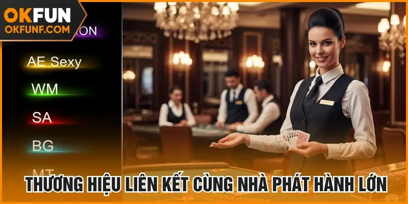 Thương hiệu liên kết cùng nhà phát hành lớn