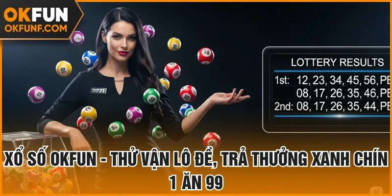 xổ số okfun